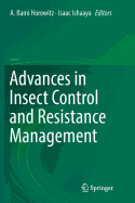 Advances in Insect Control and Resistance Management