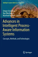 Advances in Intelligent Process-Aware Information Systems: Concepts, Methods, and Technologies
