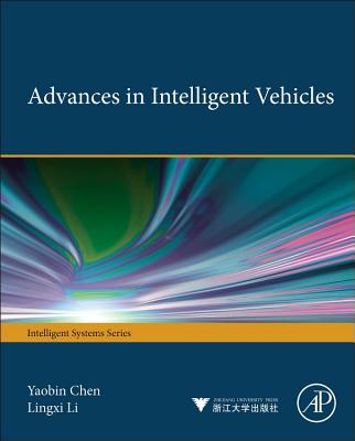 Advances in Intelligent Vehicles - Chen, Yaobin, and Li, Lingxi