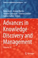 Advances in Knowledge Discovery and Management: Volume 10