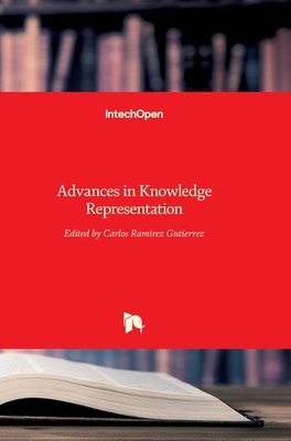 Advances in Knowledge Representation - Ramirez, Carlos (Editor)