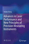 Advances in Laser Performance and New Principles of Precision Measuring Instruments