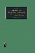 Advances in Learning and Behavioural Disabilities, Volume 7