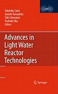 Advances in Light Water Reactor Technologies