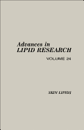 Advances in Lipid Research: Skin Lipids