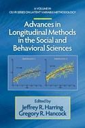 Advances in Longitudinal Methods in the Social and Behavioral Sciences (Hc)