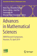 Advances in Mathematical Sciences: Awm Research Symposium, Houston, Tx, April 2019