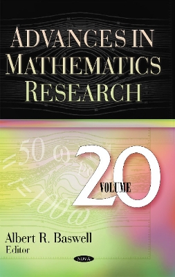 Advances in Mathematics Research: Volume 20 - Baswell, Albert R