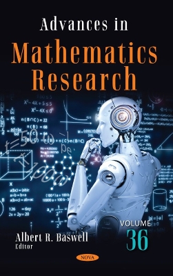 Advances in Mathematics Research. Volume 36 - Baswell, Albert R. (Editor)