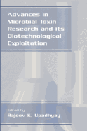Advances in Microbial Toxin Research and Its Biotechnological Exploitation