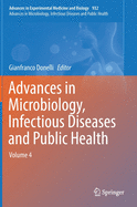 Advances in Microbiology, Infectious Diseases and Public Health: Volume 4