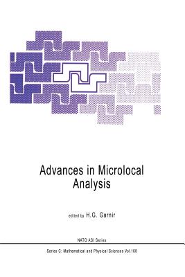 Advances in Microlocal Analysis - Garnir, H G (Editor)