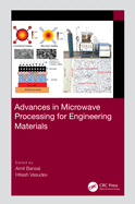 Advances in Microwave Processing for Engineering Materials