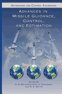 Advances in Missile Guidance, Control, and Estimation