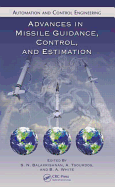 Advances in Missile Guidance, Control, and Estimation