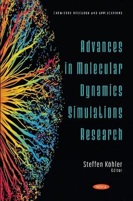 Advances in Molecular Dynamics Simulations Research - K�hler, Steffen (Editor)
