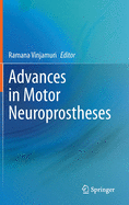 Advances in Motor Neuroprostheses