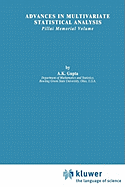 Advances in Multivariate Statistical Analysis: Pillai Memorial Volume