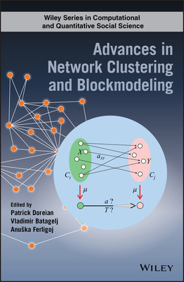 Advances in Network Clustering and Blockmodeling - Doreian, Patrick (Editor), and Batagelj, Vladimir (Editor), and Ferligoj, Anuska (Editor)