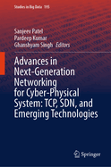 Advances in Next-Generation Networking for Cyber-Physical System: TCP, SDN, and Emerging Technologies