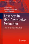 Advances in Non-Destructive Evaluation: Select Proceedings of NDE 2022