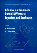 Advances in Nonlinear Partial Differential Equations and Stochastics