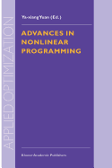 Advances in Nonlinear Programming: Proceedings of the 96 International Conference on Nonlinear Programming