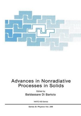 Advances in Nonradiative Processes in Solids - Di Bartolo, Baldassare
