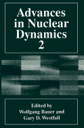 Advances in Nuclear Dynamics 2
