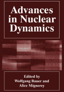 Advances in Nuclear Dynamics