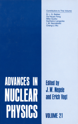 Advances in Nuclear Physics: Volume 21 - Vogt, Erich (Editor), and Negele, John W (Editor)