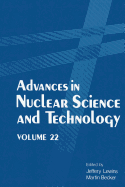 Advances in Nuclear Science and Technology: Volume 22