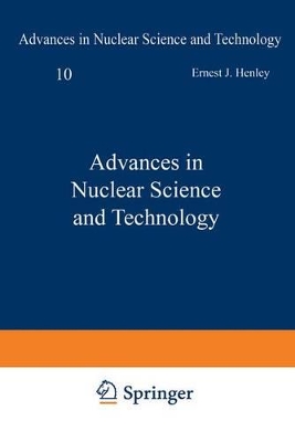 Advances in Nuclear Science and Technology - Henley, Ernest J