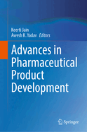 Advances in Pharmaceutical Product Development