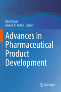 Advances in Pharmaceutical Product Development