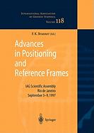 Advances in Positioning and Reference Frames: IAG Scientific Assembly Rio De Janeiro, Brazil, September 3-9, 1997