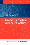 Advances in Practical Multi-Agent Systems