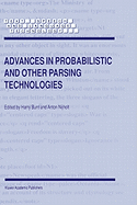 Advances in Probabilistic and Other Parsing Technologies