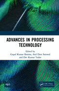 Advances In Processing Technology