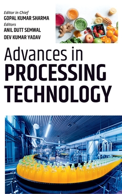 Advances In Processing Technology - Sharma, Gopal Kumar