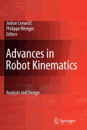 Advances in Robot Kinematics: Analysis and Design