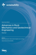 Advances in Rock Mechanics and Geotechnical Engineering: Volume I