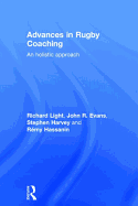 Advances in Rugby Coaching: An Holistic Approach