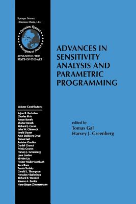 Advances in Sensitivity Analysis and Parametric Programming - Gal, Tomas (Editor), and Greenberg, H J (Editor)