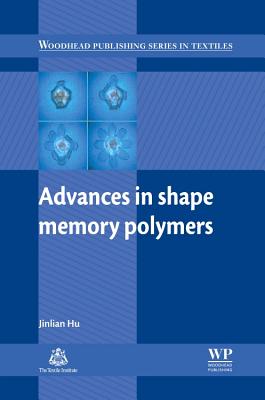 Advances in Shape Memory Polymers - Hu, Jinlian (Editor)