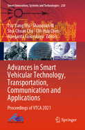 Advances in Smart Vehicular Technology, Transportation, Communication and Applications: Proceedings of VTCA 2021