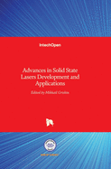 Advances in Solid State Lasers: Development and Applications
