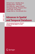 Advances in Spatial and Temporal Databases: 15th International Symposium, Sstd 2017, Arlington, Va, USA, August 21 - 23, 2017, Proceedings