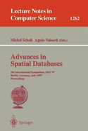 Advances in Spatial Databases: 5th International Symposium, Ssd'97, Berlin, Germany, July 15-18, 1997 Proceedings