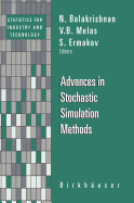 Advances in Stochastic Simulation Methods